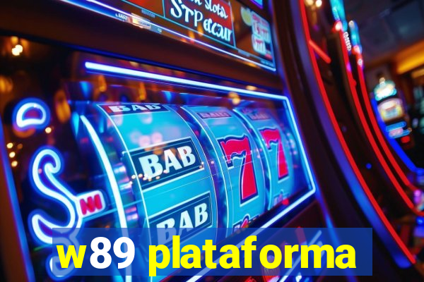 w89 plataforma